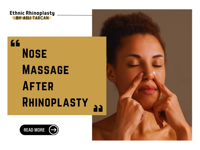Nose Massage After Rhinoplasty