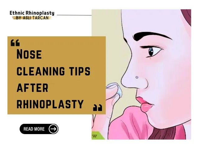 Nose cleaning tips after rhinoplasty