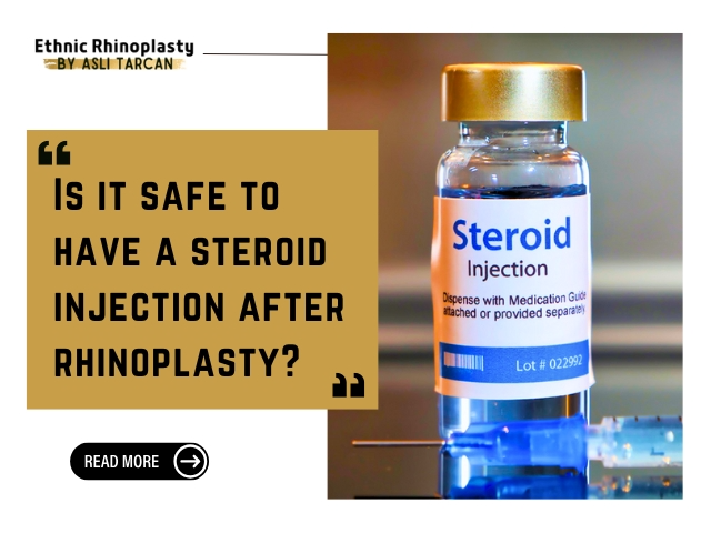 Steroid Injection After Rhinoplasty