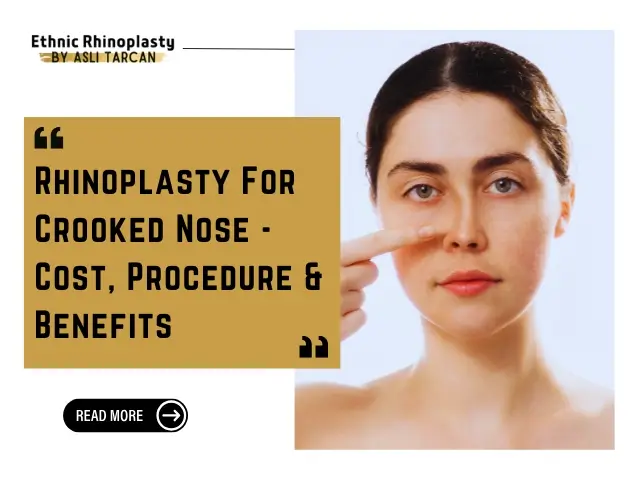 Rhinoplasty For Crooked Nose - Cost, Procedure & Benefits