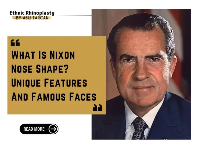 What Is Nixon Nose Shape