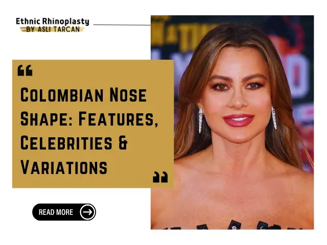 Colombian Nose Shape