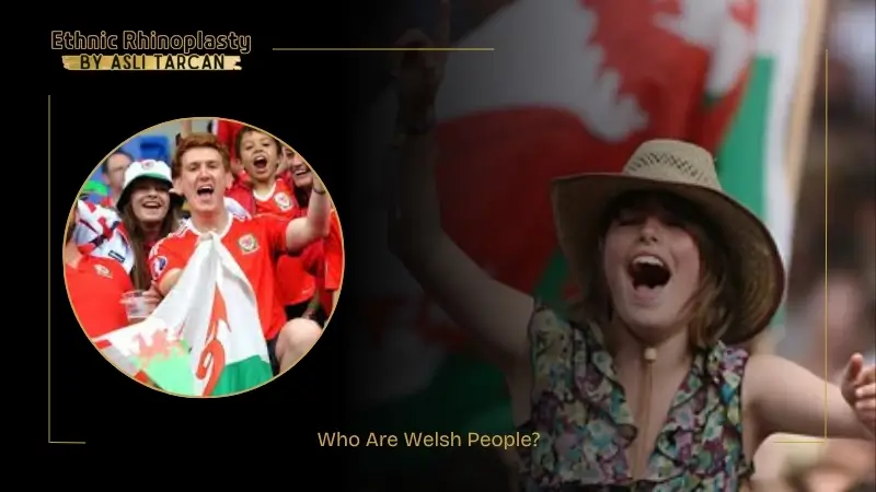 Who Are Welsh People